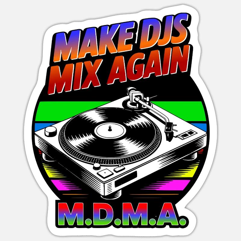 Make DJs mix again! Sticker size S (10 x 10 cm)