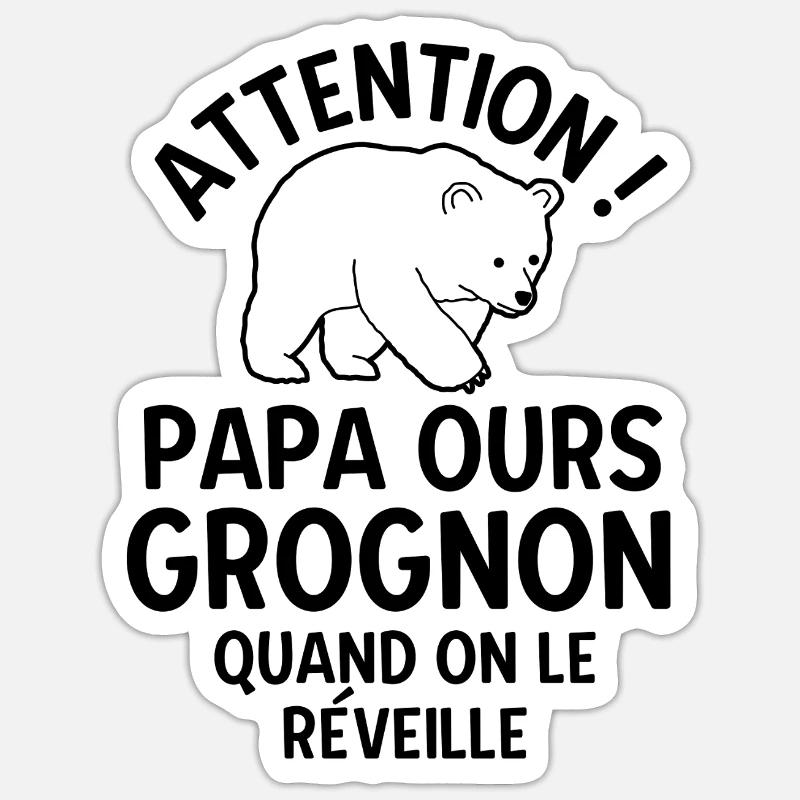 Papa Ours grognon 2 - Sticker taille S (10 x 10 cm) - blanc mat
