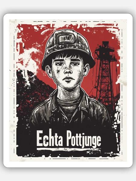 Echta Pottjunge – Ruhrpott-Design mit Herz und Koh - Sticker Größe S (10 x 10 cm) - Mattweiß