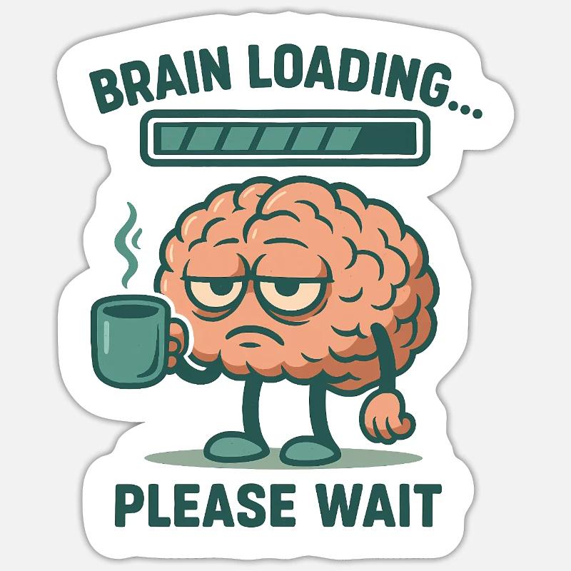 Brain Loading - Sticker size S (10 x 10 cm) - white matte