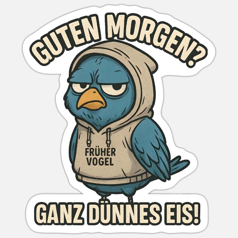 Der Frühe Vogel Ganz dünnes Eis Büro Sprüche - Sticker Größe S (10 x 10 cm) - Mattweiß