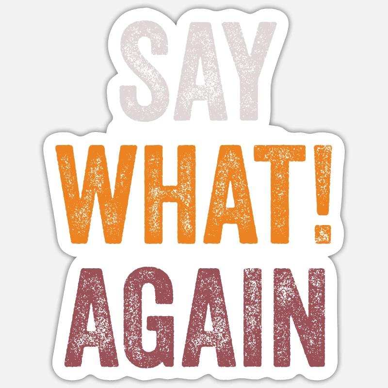 Pulp Fiction - Sag was! Wieder - Sticker Größe S (10 x 10 cm) - Mattweiß