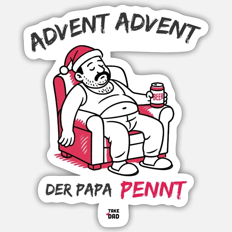 Advent, Advent, der Papa pennt - Sticker Größe S (10 x 10 cm) - Mattweiß
