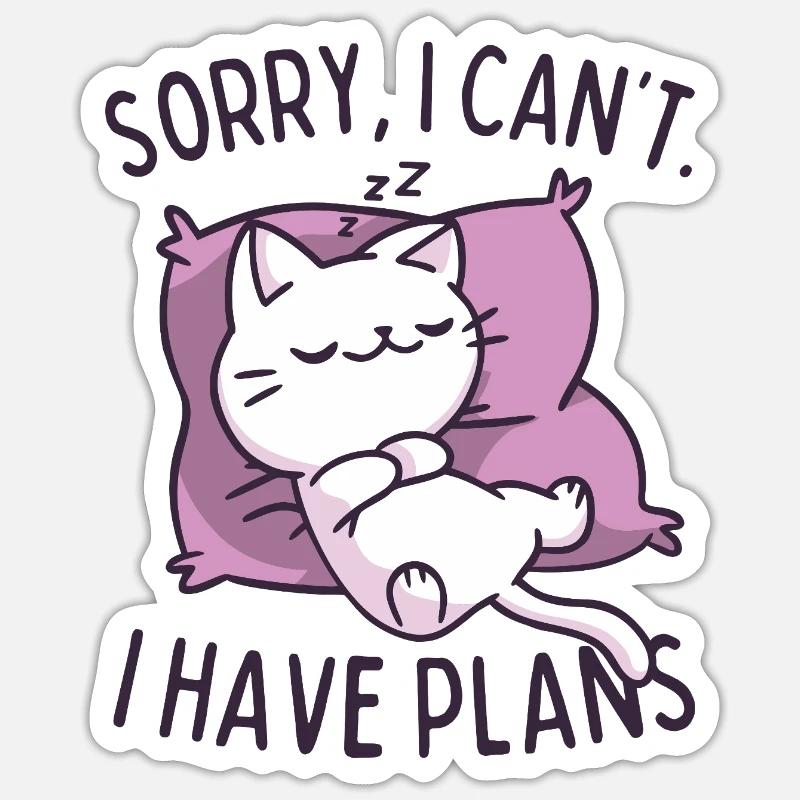 Sorry I Have Plans - Sticker size S (10 x 10 cm) - white matte