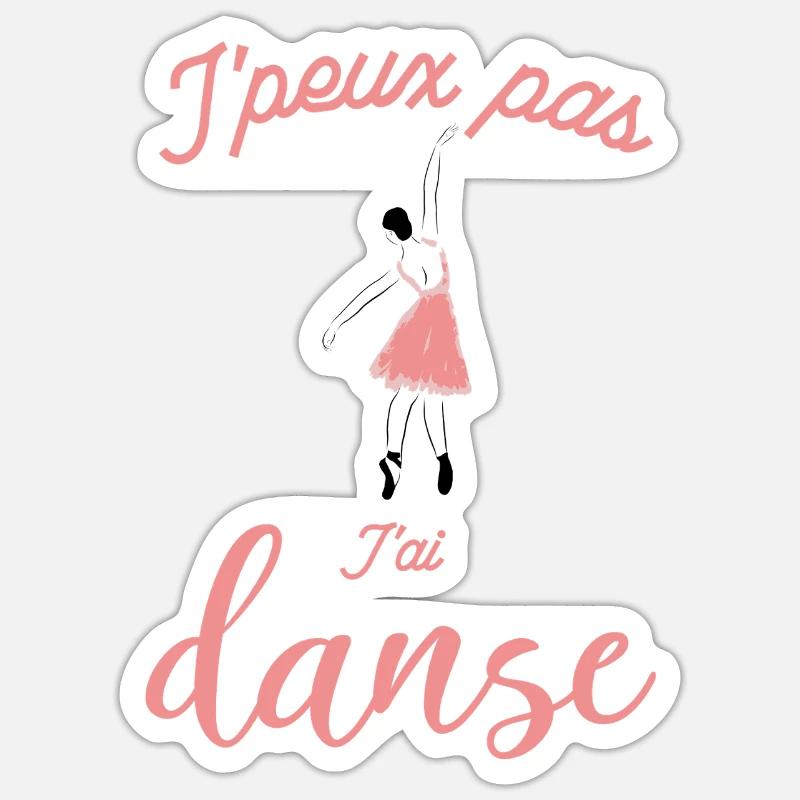 Jpeux pas J'ai Danse - Sticker taille S (10 x 10 cm) - blanc mat