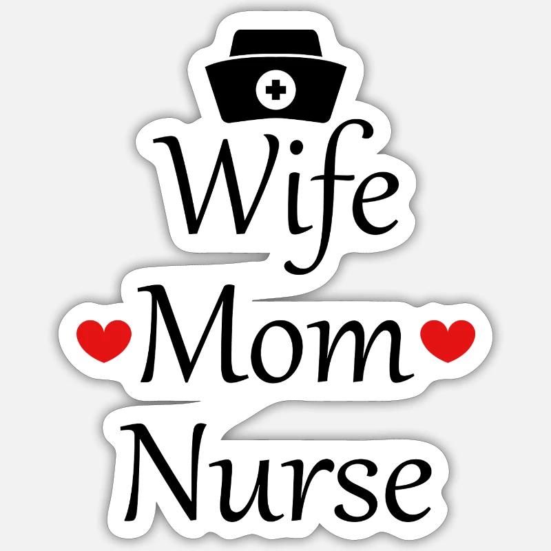Ehefrau, Mutter, Krankenschwester - Sticker Größe S (10 x 10 cm) - Mattweiß