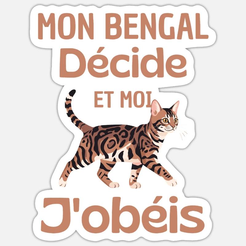 Mon Bengal décide, moi obéis - Sticker taille S (10 x 10 cm) - blanc mat