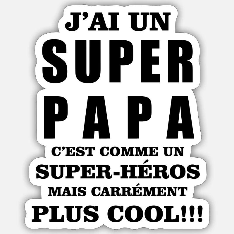 Super papa - Sticker taille S (10 x 10 cm) - blanc mat