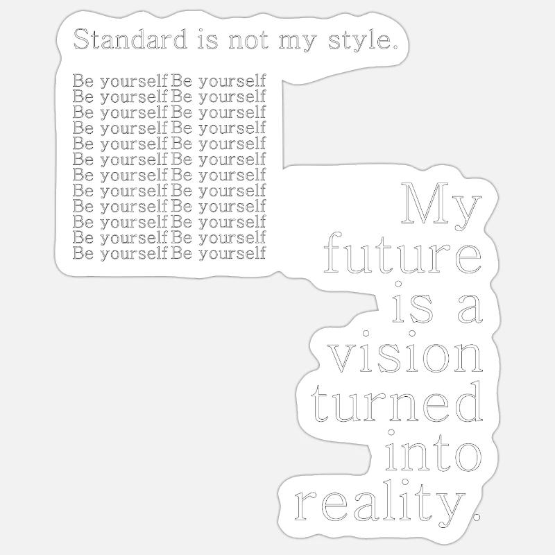 My future reality - Sticker size S (10 x 10 cm) - white matte