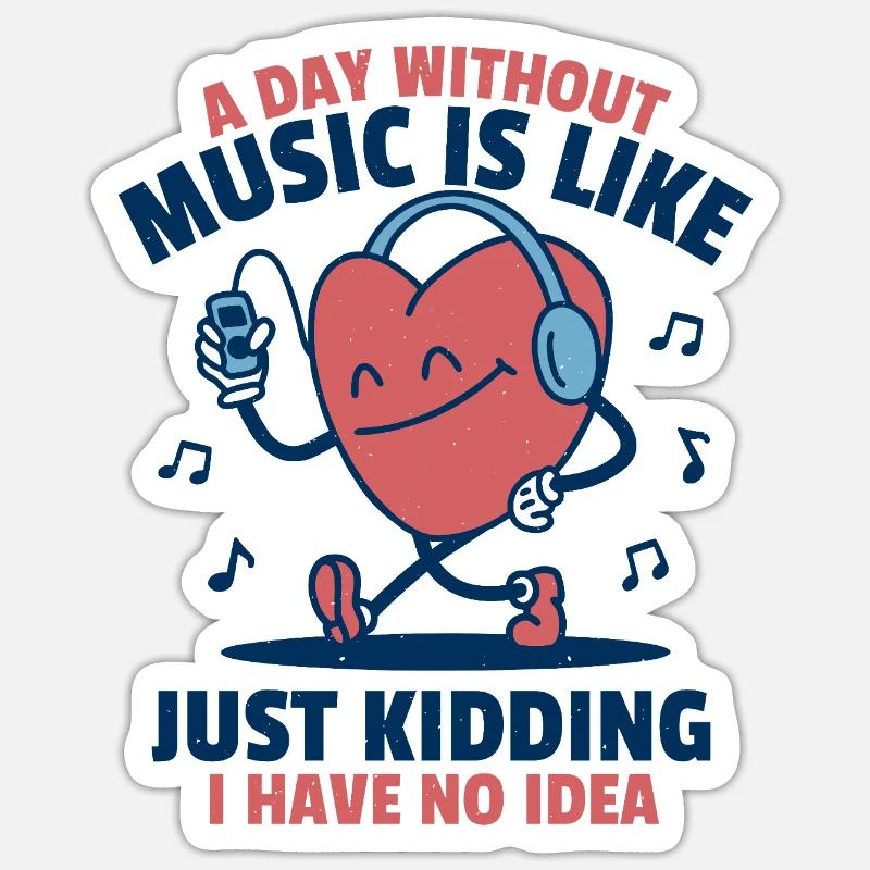 Pas de musique ? Aucune idée. - Sticker taille S (10 x 10 cm) - blanc mat