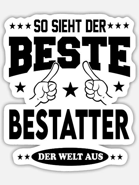 Bestatter Der Beste Beruf Shirt Sterne Mann - Sticker Größe S (10 x 10 cm) - Mattweiß