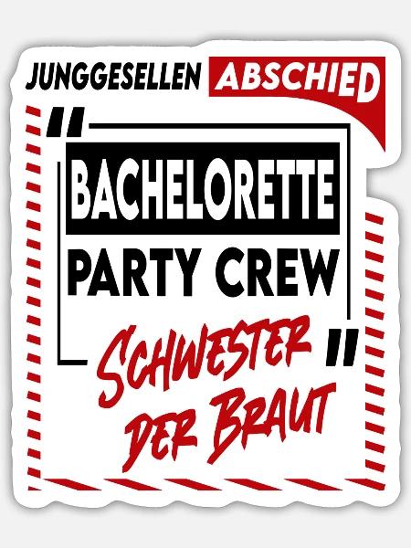 Junggesellenabschied Bachelorette Schwester Crew - Sticker Größe S (10 x 10 cm) - Mattweiß