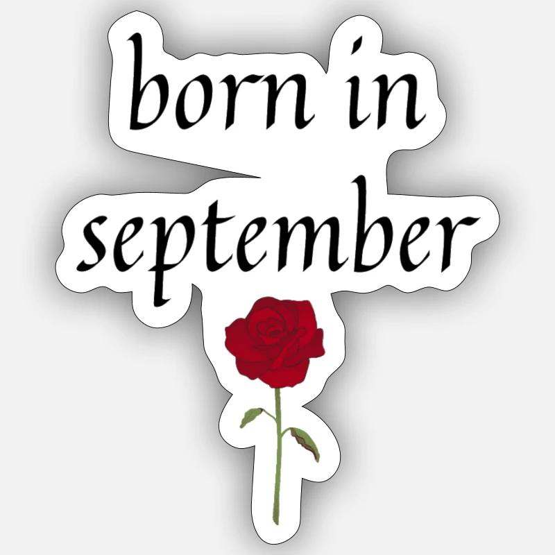 born in september - Sticker Größe S (10 x 10 cm) - Mattweiß