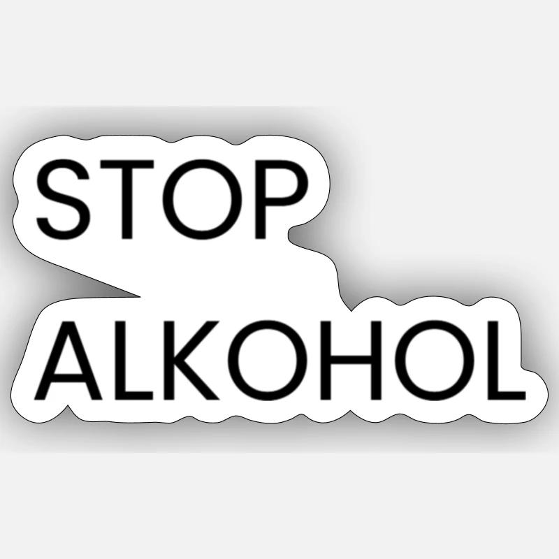 Stop Alkhohol - Sticker Größe S (10 x 10 cm) - Mattweiß