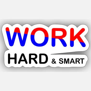 WORK HARD Adesivo