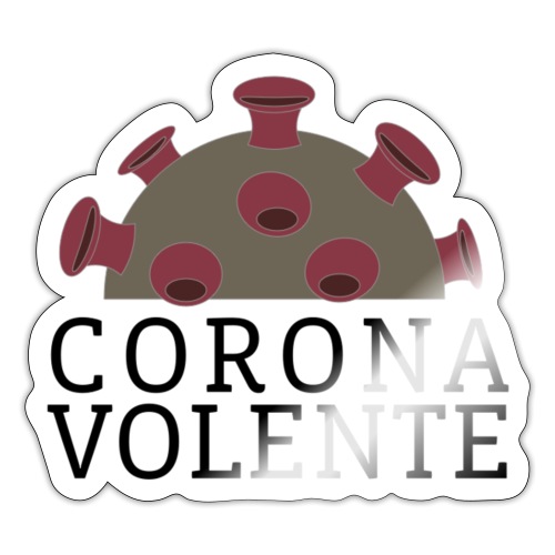 Corona volente - Sticker