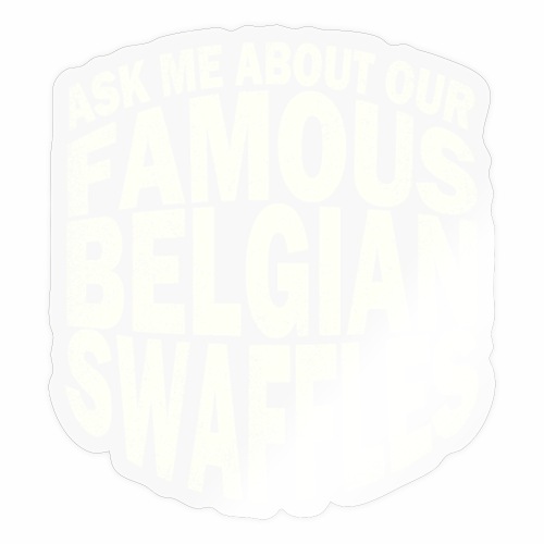 Famous Belgian Swaffles - Sticker
