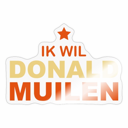 Ik Wil Donald Muilen - Sticker