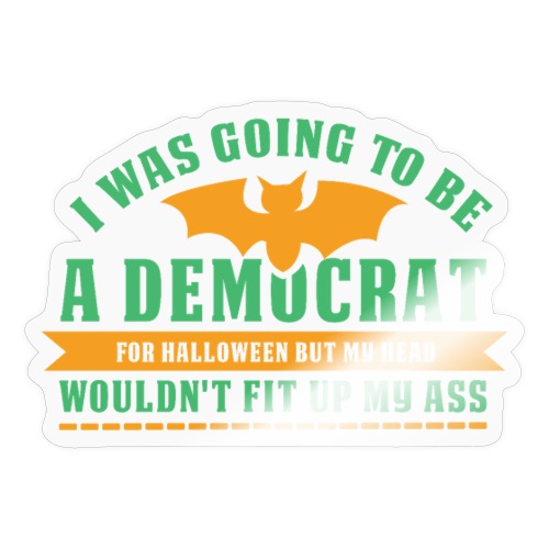 Ich wollte ein Demokrat zu Halloween sein - Sticker