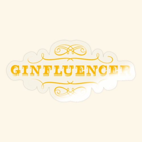 Gin T-Shirt Ginfluencer coole Geschenkidee - Sticker