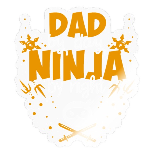 Vater am Tag, Ninja in der Nacht - Sticker