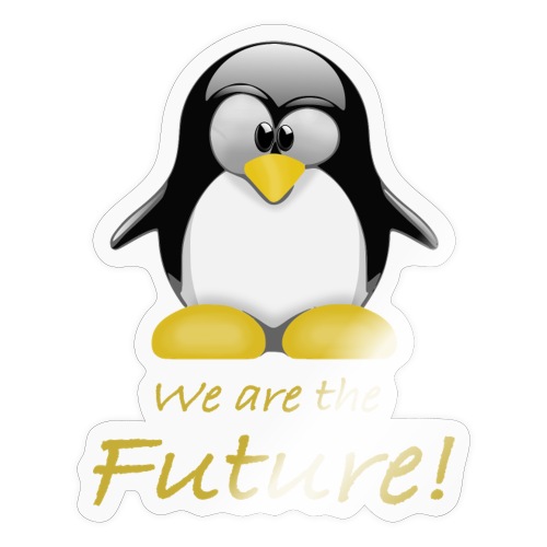 pinguin we are the future - Adesivo