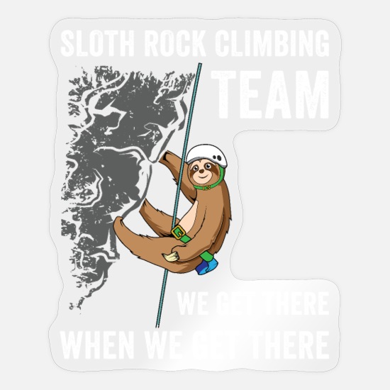 Funny Rock Climbing Shirt - Rock Climber Gift - Sl' Sticker | Spreadshirt