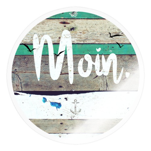 AM MEER ZU HAUSE ❤ Moin-Möwen - Sticker