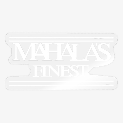 MAHLAS FINEST LOGO 2020 white - Sticker