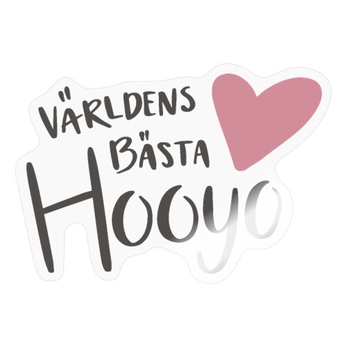 Världens bästa Hooyo - Klistermärke