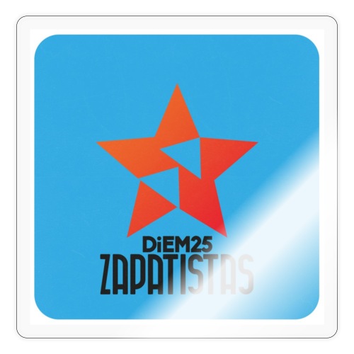 Zapatista and DiEM25 - Adesivo