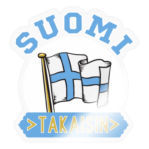 Ihan Perus Suomi Takaisin - Tarra