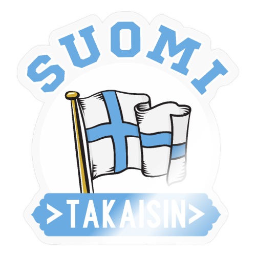 Ihan Perus Suomi Valkea Takaisin teksti - Tarra