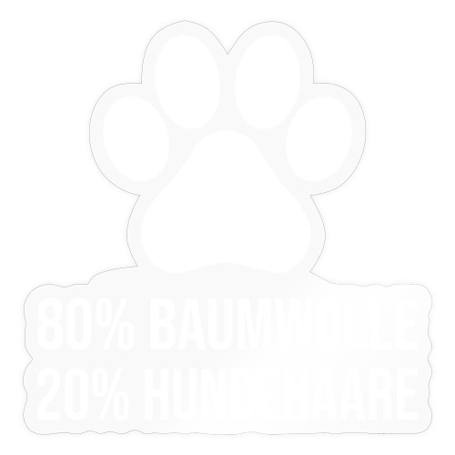 Baumwolle Hundehaare Lustiger Hunde Spruch - Sticker