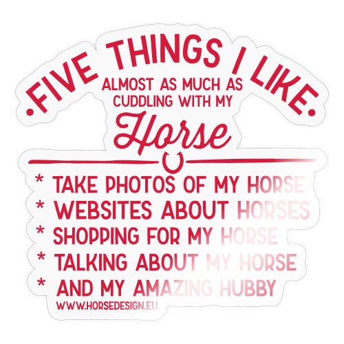 Fünf Dinge die ich lieber mag - Pferd - Sticker