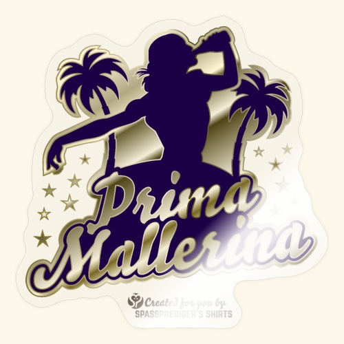 Prima Mallerina T-Shirt Spruch für Malle - Sticker