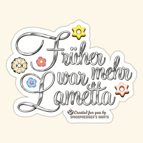 Lametta Früher war mehr Lametta - Sticker