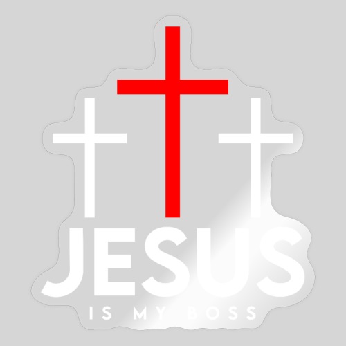 Jesus is my Boss - Jesus ist mein Chef - Sticker