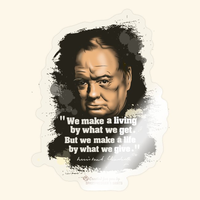Churchill Zitat über Geben und Nehmen
