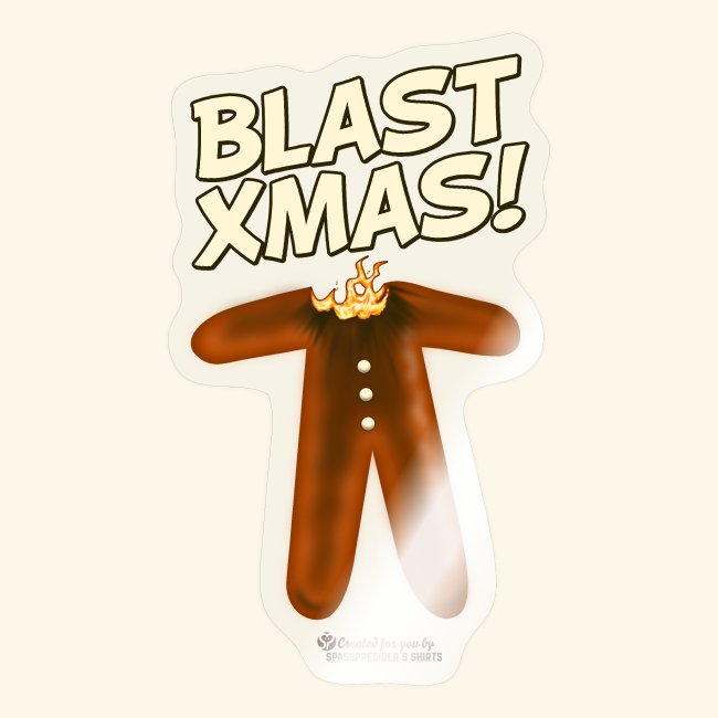 Ugly Christmas T-Shirt Design Spruch Blast Xmas