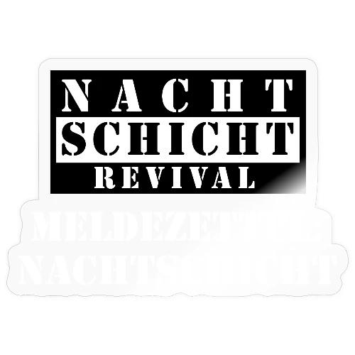 Meldezettel Nachtschicht - Sticker Größe S (10 x 10 cm)
