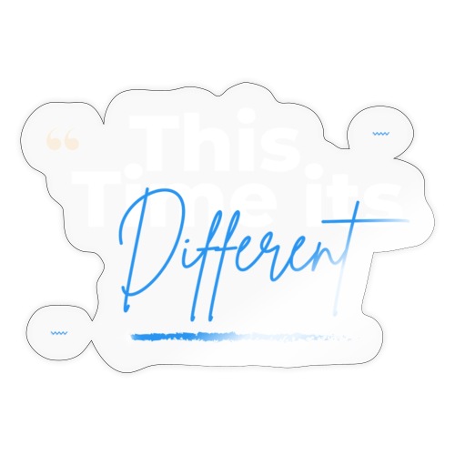 This time it's different - Sticker