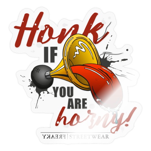 Honk if you are horny - Sticker