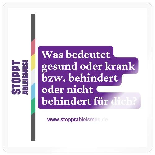 Aufkleber Design 2: Was bedeutet behindert? - Sticker Größe S (10 x 10 cm)