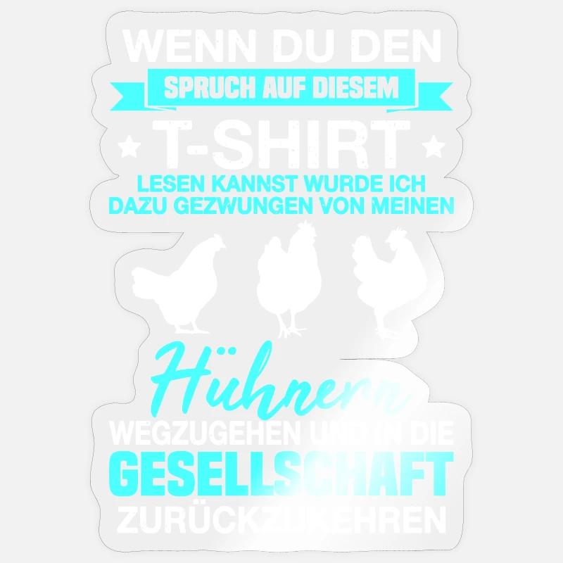 Hühner Geschenk Spruch - Sticker Größe S (10 x 10 cm) - Transparent glänzend