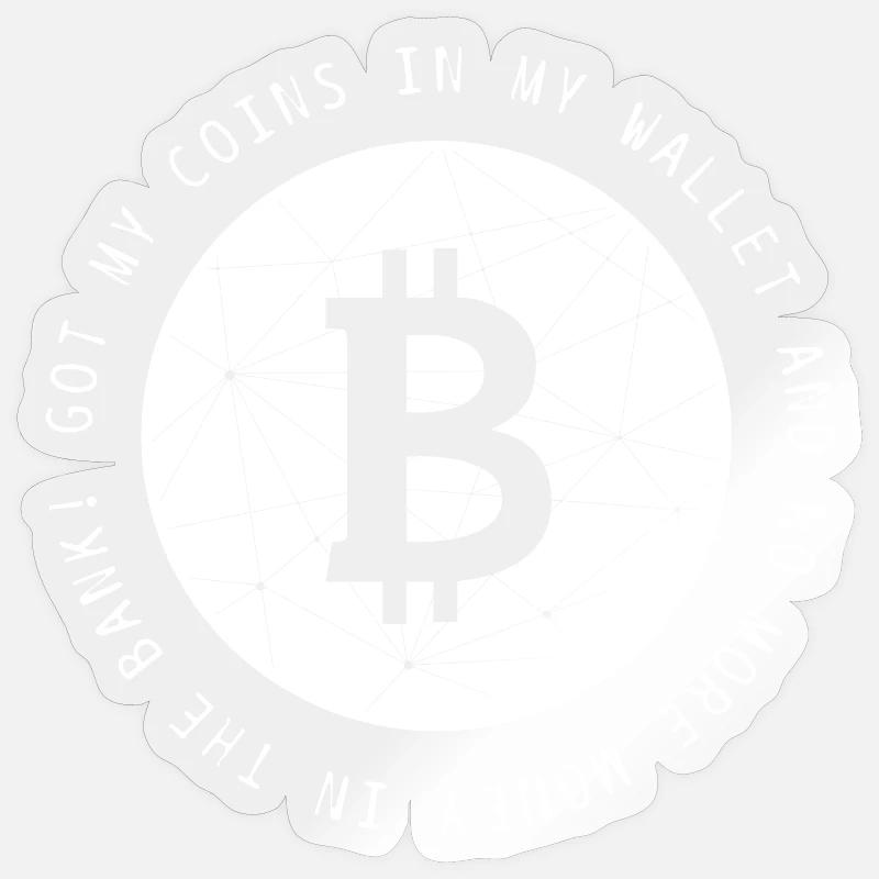 Bitcoin BTC Crypto Crypto drôle de dicton cool Sticker taille S (10 x 10 cm)