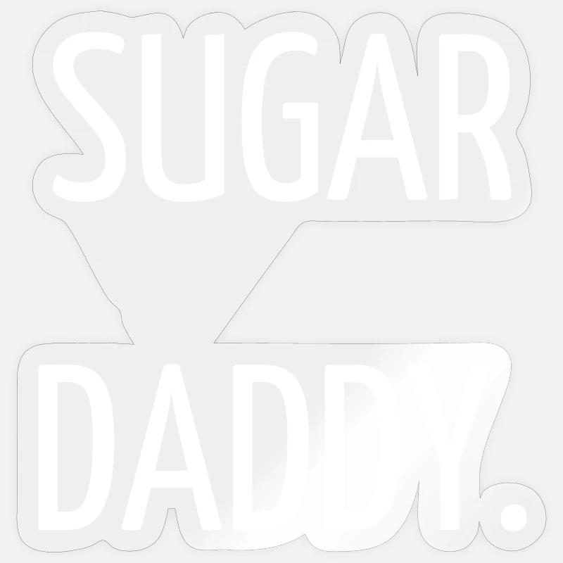 Sugar daddy - Sticker size S (10 x 10 cm) - transparent glossy