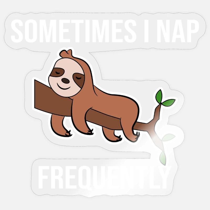 Humorous Statement Lazy Sloth Sleeping Animal Sticker size S (10 x 10 cm)