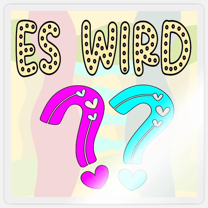 BABYSPRÜCHE - ES WIRD EIN MÄDCHEN ODER JUNGE FRAGE Sticker Größe S (10 x 10 cm)