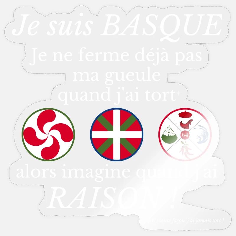 Je suis Basque je ne ferme déjà pas ma gueule... - Sticker taille S (10 x 10 cm) - brillant transparent